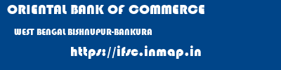 ORIENTAL BANK OF COMMERCE  WEST BENGAL BISHNUPUR-BANKURA    ifsc code
